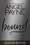 Bound (Honor Bound #12) by Angel Payne