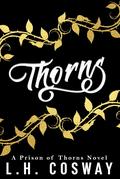 Thorns (Blood Prophecy #2) by L.H. Cosway