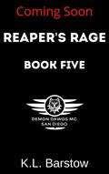 Reaper's Rage: Demon Dawgs MC San Diego - Book Five (Demon Dawgs MC: San Diego #5) by K.L. Barstow