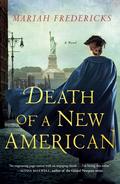 Death of a New American (Jane Prescott #2) by Mariah Fredericks