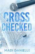 Cross Checked by Madi Danielle