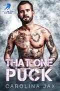That One Puck (F*** on the Ice Rink #4) by Carolina Jax