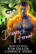 Dragon's Forever by Candace Ayers