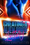 Cheating in the Alien Bride Lottery by Margo Bond Collins