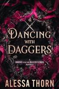 Dancing with Daggers: A Brides for the Blood Lords Novella by Alessa Thorn