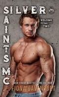 Silver Saints MC: Volume 2 by Fiona Davenport