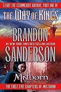 Brandon Sanderson Sampler: The Way of Kings and Mistborn by Brandon Sanderson