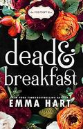 Dead and Breakfast (The Fox Point Files #1) by Emma Hart