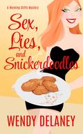 Sex, Lies, and Snickerdoodles (Working Stiffs Mystery #2) by Wendy Delaney