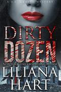 Dirty Dozen by Liliana Hart