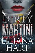 Dirty Martini by Liliana Hart