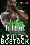 Lucky Ride (Irresistible Billionaires #0.5) by Ashley Bostock