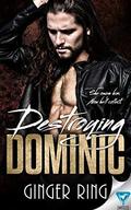 Destroying Dominic (Genoa Mafia #3) by Ginger Ring