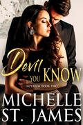 Devil You Know by Michelle St. James