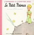 J'apprends à compter avec le Petit Prince by Antoine de Saint-Exupéry