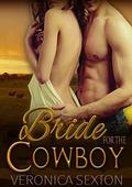 Bride For The Cowboy by Veronica Sexton