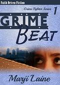 Grime Beat (Grime Fighters #1) by Marji Laine