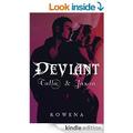 Deviant: Calla & Jason (The Billionaire Voyeur #1) by Rowena