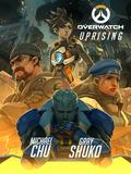 Overwatch #12: Uprising (Overwatch Digital Comics #1) by Michael Chu