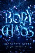 Body of Chaos (Elizy Kingdom #1) by Nicolette Beebe