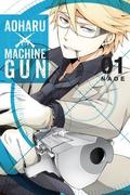 Aoharu X Machinegun, Vol. 1 (Aoharu x Kikanjuu #1) by NAOE