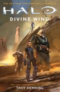 Halo: Divine Wind (Halo #32) by Troy Denning