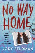 No Way Home by Jody Feldman