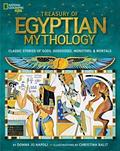 Treasury of Egyptian Mythology: Classic Stories of Gods, Goddesses, Monsters & Mortals (National Geographic Mythology #1) by Donna Jo Napoli
