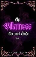 The Villainess's Survival Guide by Whimsy Nimsy