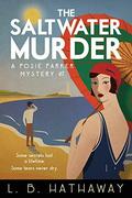 The Saltwater Murder (Posie Parker Mystery #7) by L.B. Hathaway