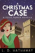 A Christmas Case (Posie Parker Mystery #6.5) by L.B. Hathaway