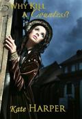 Why Kill a Countess? (Harriett Honeywood #2) by Kate Harper