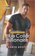 Blue Collar Billionaire (Texas Cattleman's Club: Heir Apparent #3) by Karen Booth
