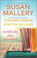 Suddenly This Summer (Wishing Tree #.5) by Susan Mallery