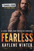 Fearless: Connor & Ronni (Less Than Zero #3) by Kaylene Winter
