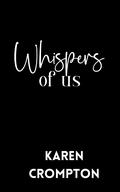 Whispers of Us (Cold Neptune #3) by Karen Crompton