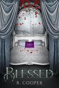 Blessed: A Suitable 'Verse alternate universe novella by R. Cooper