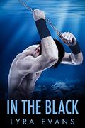 In the Black (Ever Green #3) by Lyra Evans