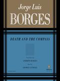Death and the Compass by Jorge Luis Borges, George Guidall