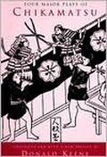 Four Major Plays of Chikamatsu by Chikamatsu