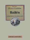 Bailén (Episodios Nacionales, Primera Serie #4) by Benito Pérez Galdós