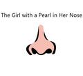 The Girl With a Pearl in Her Nose by Jodi Taylor