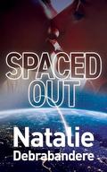 Spaced Out by Natalie Debrabandere
