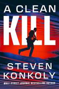 A Clean Kill (Garrett Mann #1) by Steven Konkoly