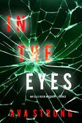 In The Eyes by Ava Strong