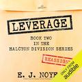 Leverage (Halcyon Division #2) by E.J. Noyes