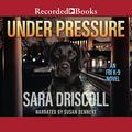 Under Pressure (FBI K-9 #6) by Sara Driscoll