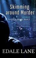 Skimming around Murder (Lessons in Murder #2) by Edale Lane
