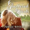Shattered Hearts by Rebecca Estrella