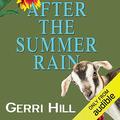 After the Summer Rain by Gerri Hill